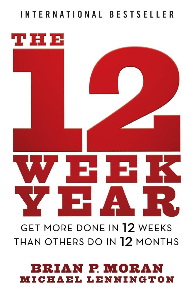 reach your goals with the 12 week year